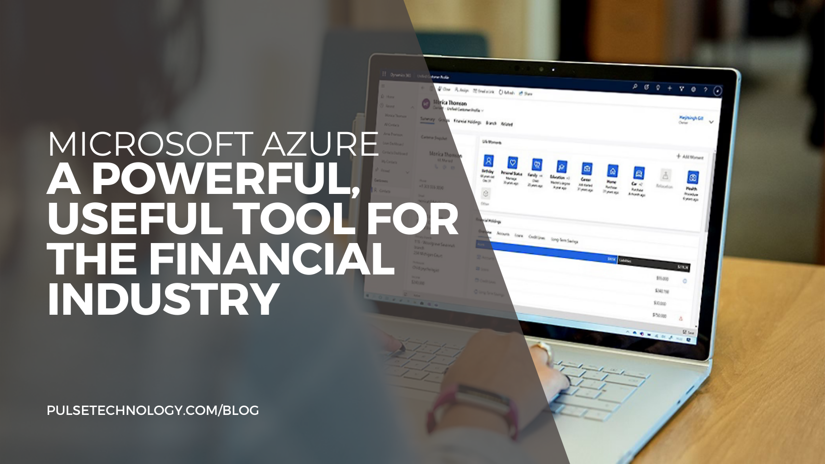 Microsoft Azure A Powerful, Useful Tool for the Financial Industry